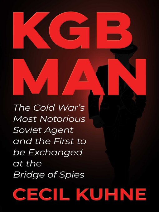Title details for KGB Man by Cecil Kuhne - Wait list